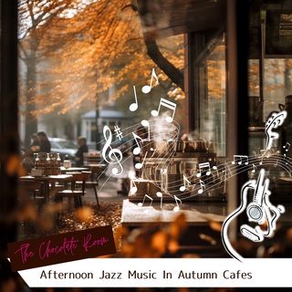 Afternoon Jazz Music In Autumn Cafes