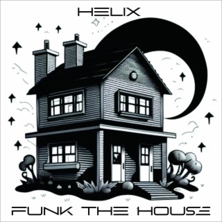 Funk the House