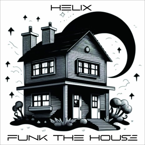 Funk the House | Boomplay Music