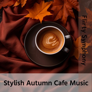 Stylish Autumn Cafe Music