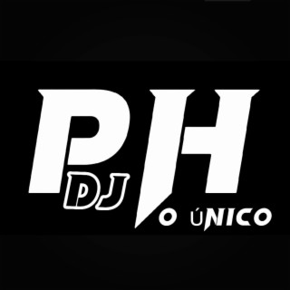 DJ PH O UNICO