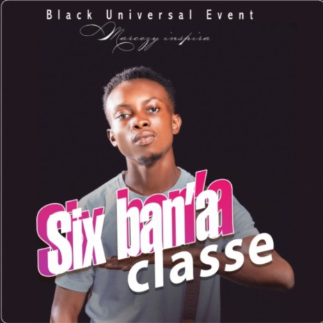 Six Ban'a classe | Boomplay Music