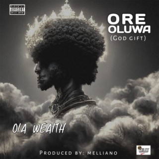 Ore Oluwa (God's gift)