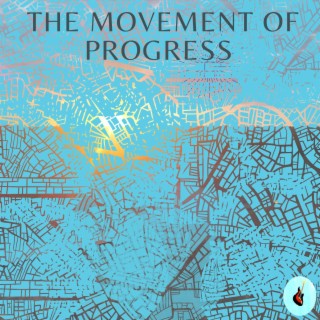 The Movement of Progress
