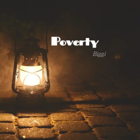 Poverty | Boomplay Music