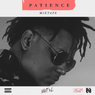 Patience Mixtape