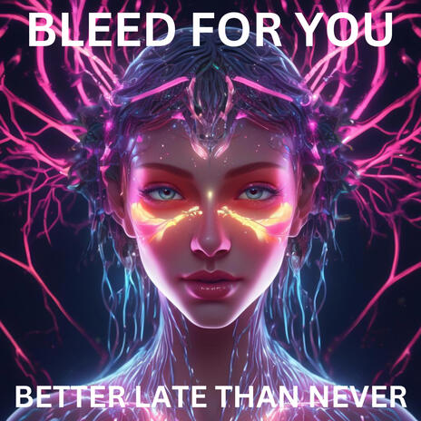 Bleed For You | Boomplay Music