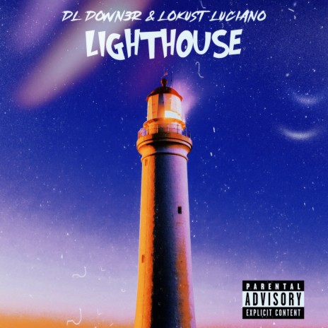 Lighthouse ft. Lokust Luciano | Boomplay Music