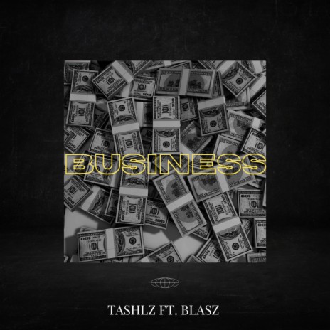 Business ft. Blasz | Boomplay Music