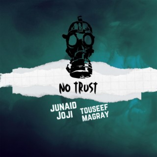 No Trust (Diss Song)