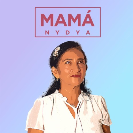 MAMÁ | Boomplay Music