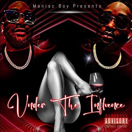 Under The Influence | Boomplay Music