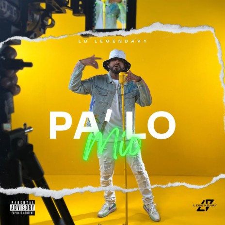 Pa' Lo Mio | Boomplay Music