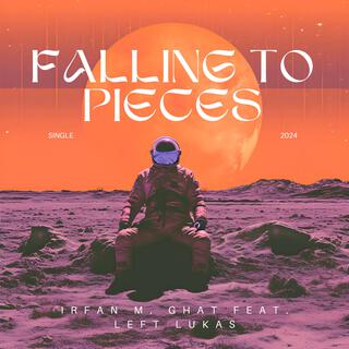 Falling To Pieces