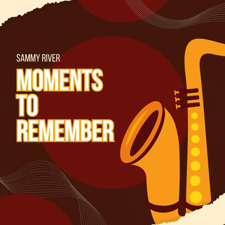 Moments To Remember ft. Mixphase Artist Collective | Boomplay Music