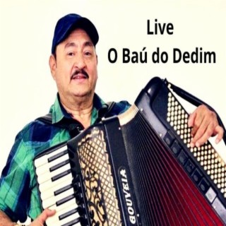 BAÚ DO DEDIM - LIVE