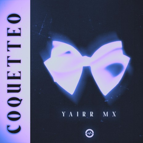 COQUETTEO | Boomplay Music