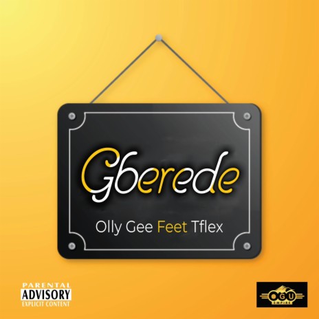 Gberede ft. T Flex | Boomplay Music