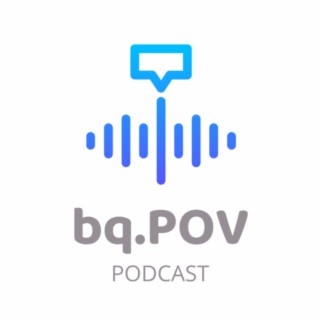 bq.POV #44 - How The Podcast Will Be After Episode 100
