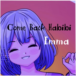 come back habibi