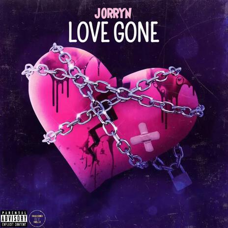 Love Gone | Boomplay Music