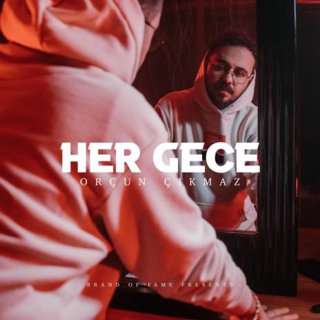 Her Gece | Boomplay Music