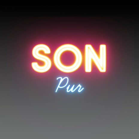Son pur | Boomplay Music