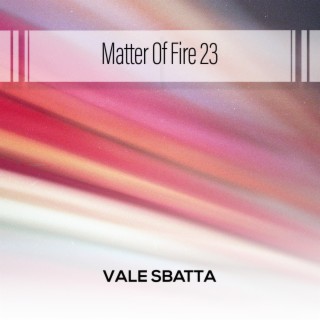 Matter Of Fire 23