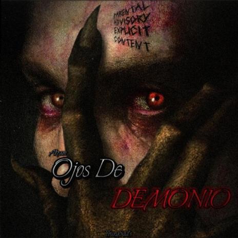 OJOS DE DEMONIO | Boomplay Music