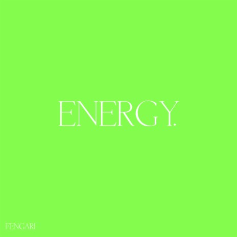 Energy | Boomplay Music