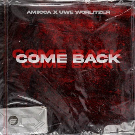 Come Back ft. uwe worlitzer | Boomplay Music