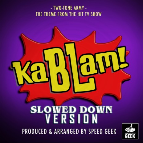 Two Tone Army (From KaBlam) (Slowed Down) | Boomplay Music