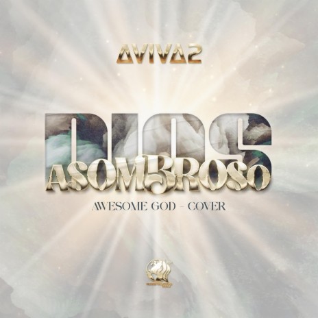 Asombroso Dios (Awesome God) | Boomplay Music