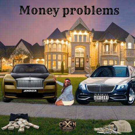 Money Problems | Boomplay Music