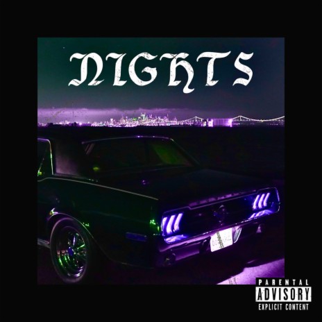 NIGHTS | Boomplay Music