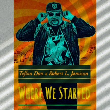 Where We Started ft. Robert L. Jamison | Boomplay Music