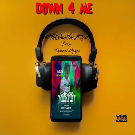 Down 4 Me | Boomplay Music