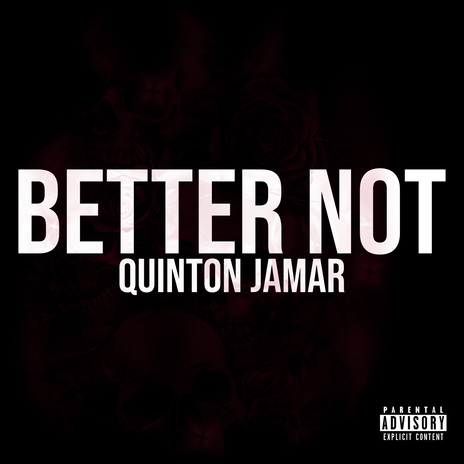 Better Not | Boomplay Music