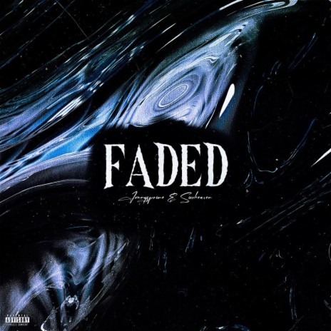 Faded ft. Sixxheaven | Boomplay Music