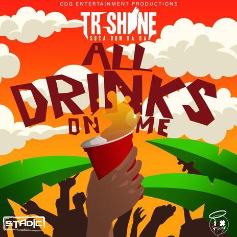 All Drinks On Me | Boomplay Music