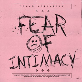 FEAR OF INTIMACY