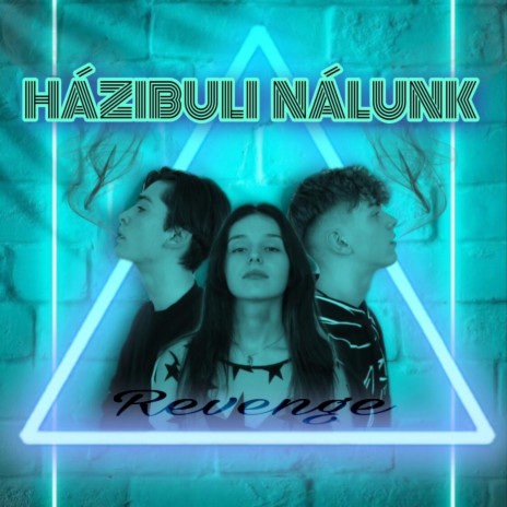 Házibuli Nálunk ft. Kiss Bodza