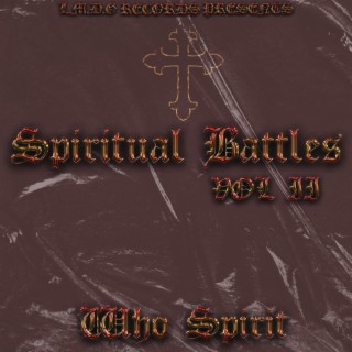 Spiritual Battles Vol.II