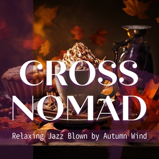 Relaxing Jazz Blown by Autumn Wind