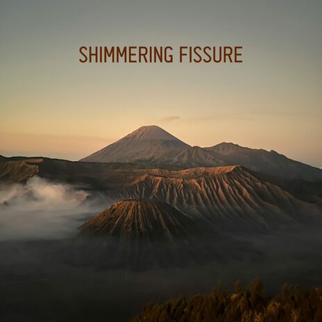 Shimmering Fissure