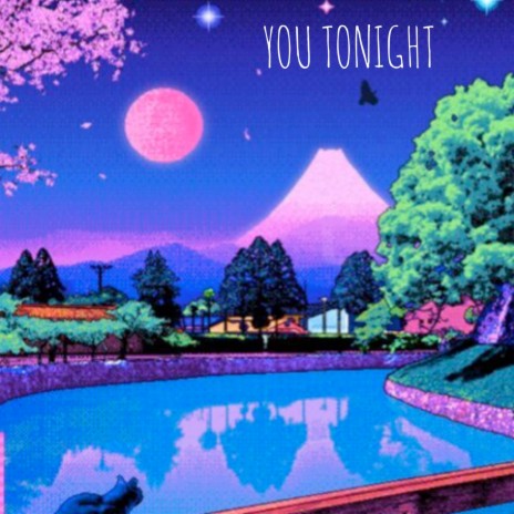 You Tonight | Boomplay Music