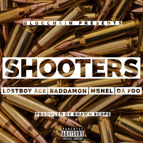 Shooters ft. Baddamon, Mbnel & Da Foo | Boomplay Music