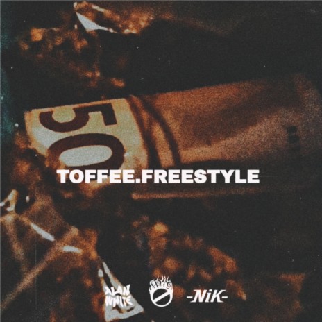 TOFFEE.FREESTYLE | Boomplay Music