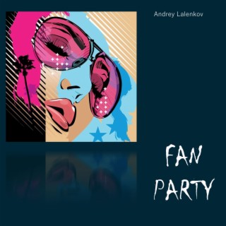 Fan Party