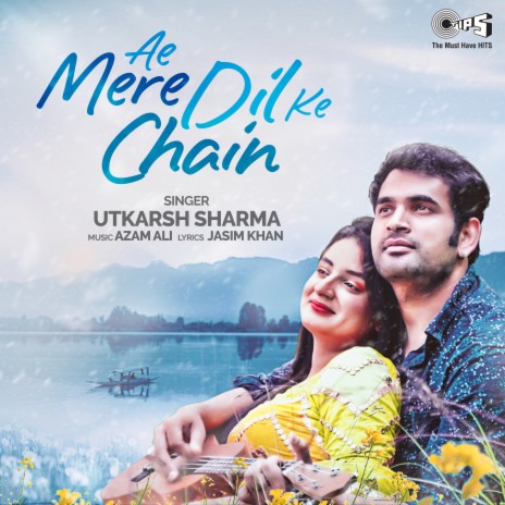 Ae Mere Dil Ke Chain | Boomplay Music